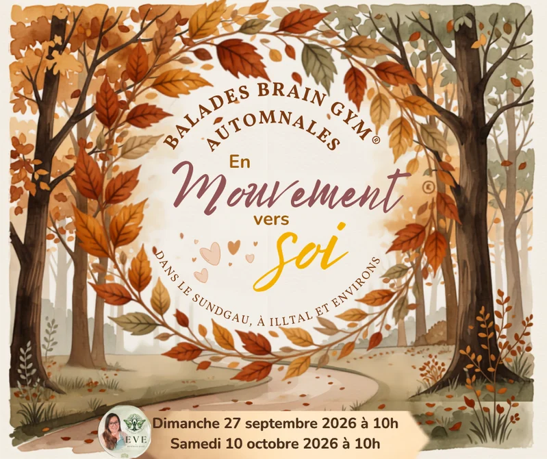 Affiche Balades Brain Gym® automnales, en mouvement vers soi